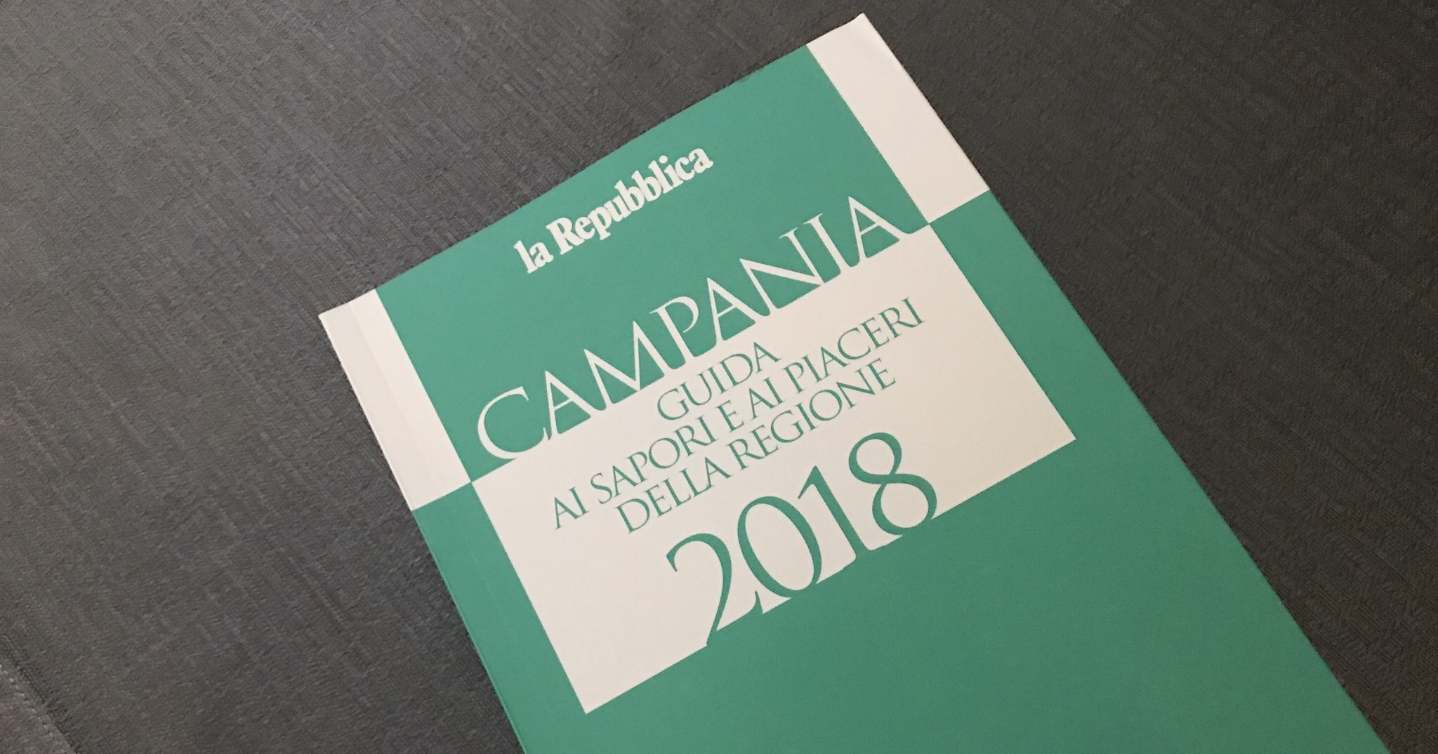 Guida Repubblica 2018 Campania enogastronomia 